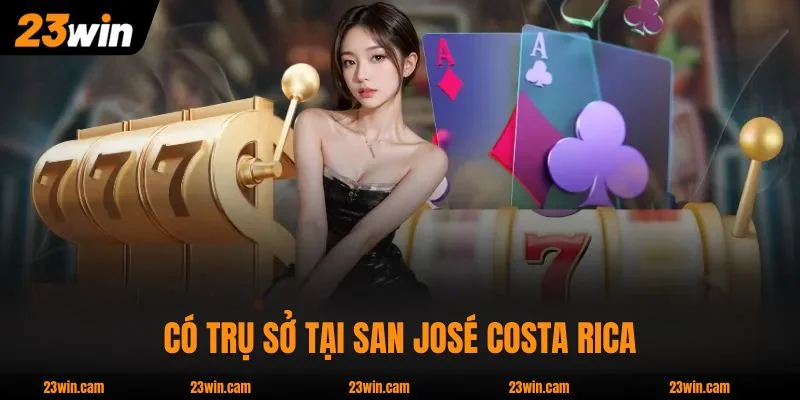 Giới thiệu 23WIN có trụ sở tại San José Costa Rica