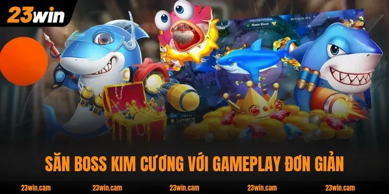 Săn boss kim cương với gameplay đơn giản